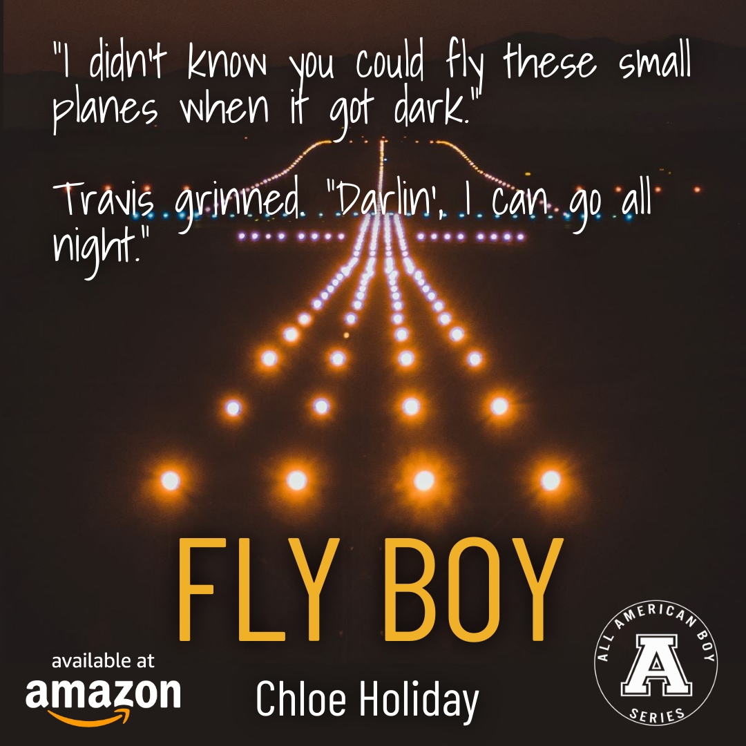 "I didn't know you could fly these little planes when it got dark." "Darlin', I can go all night."  Innuendoes and double entendres in Chloe Holiday's Fly Boy.