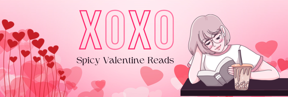Check out these spicy reads to treat yourself for Valentine's Day!